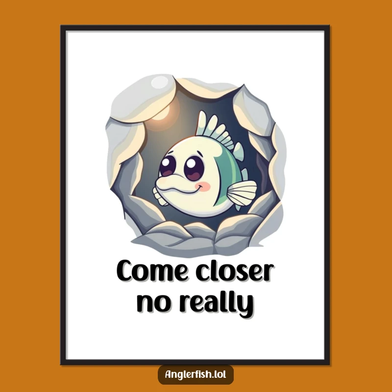 Funny Curious Anglerfish Poster: Cave Light Art for Mysterious Decor