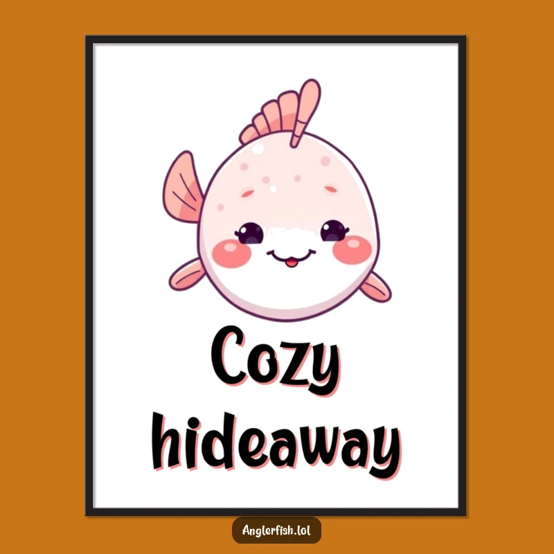 Funny Kawaii Anglerfish Poster: Shy Deep-Sea Smile, Sweet Funny Gift Decor