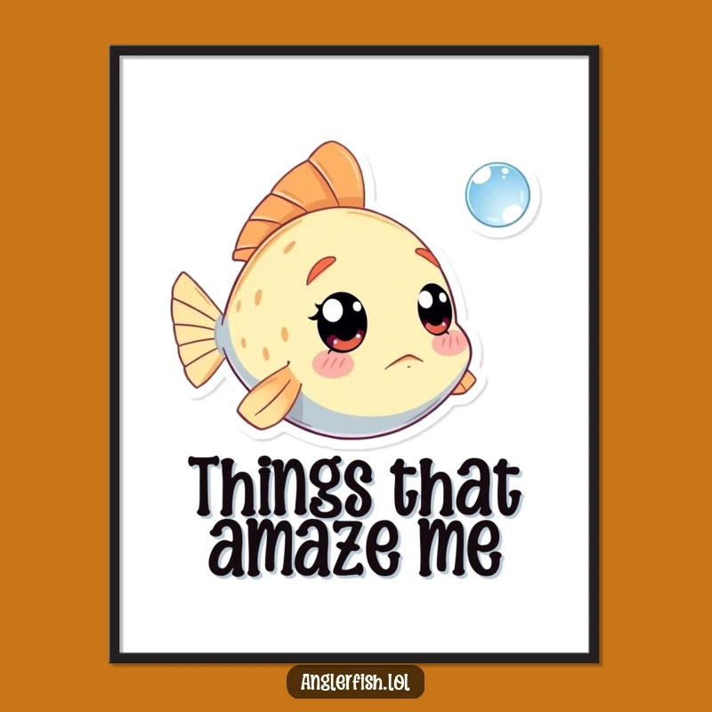 Funny Kawaii Anglerfish Poster: Amazed Deep-Sea Art, Whimsical Funny Gift Decor