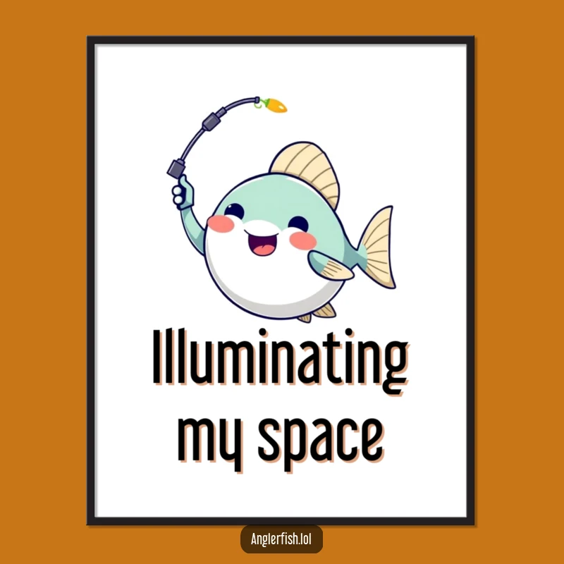 Funny Anglerfish Poster - Waving Lure Art, Hilarious Wall Decor Gift