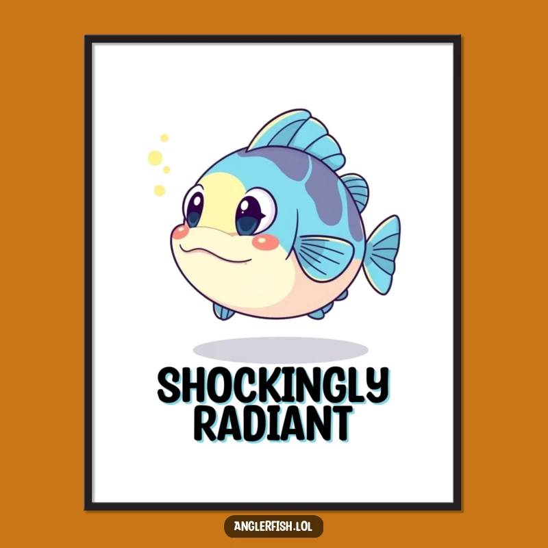 Funny Kawaii Anglerfish Poster: Surprised by Reflection, Artful Funny Gift
