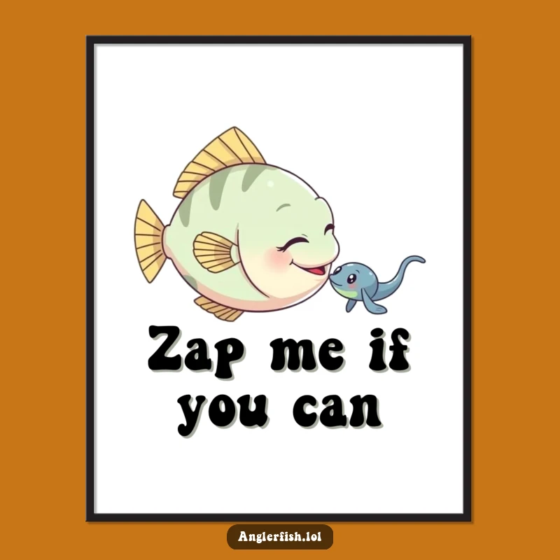 Funny Anglerfish Poster: Playful Tease Art, Great Gift