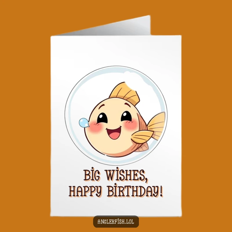Free Printable Birthday Card: Bubble Anglerfish Joy Funny Downloadable Gift