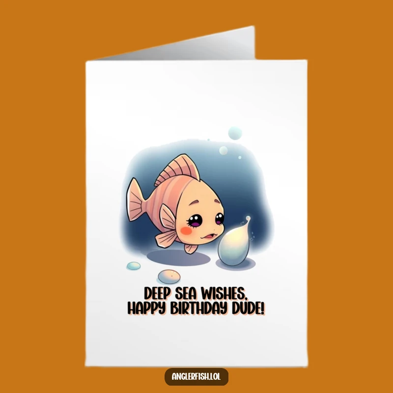 Funny Free Printable Anglerfish Birthday Card: Curious Deep Sea Humor Downloadable Gift