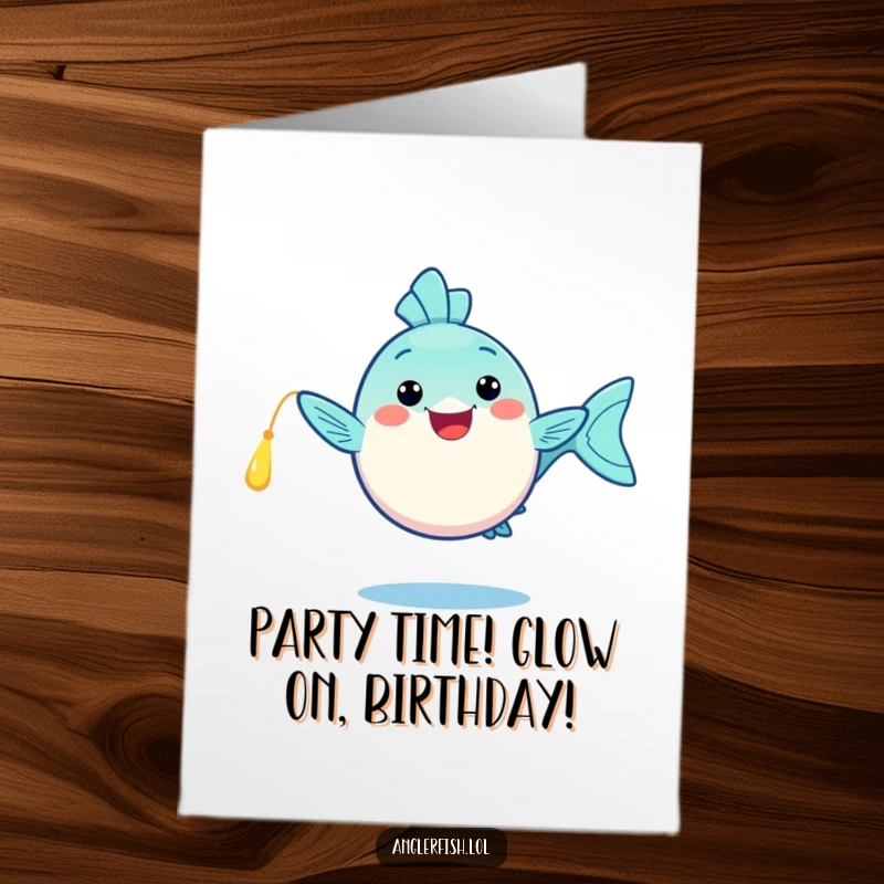 Funny Free Printable Birthday Card: Kawaii anglerfish doing a happy dance with its glowing lure, full of birthday cheer.