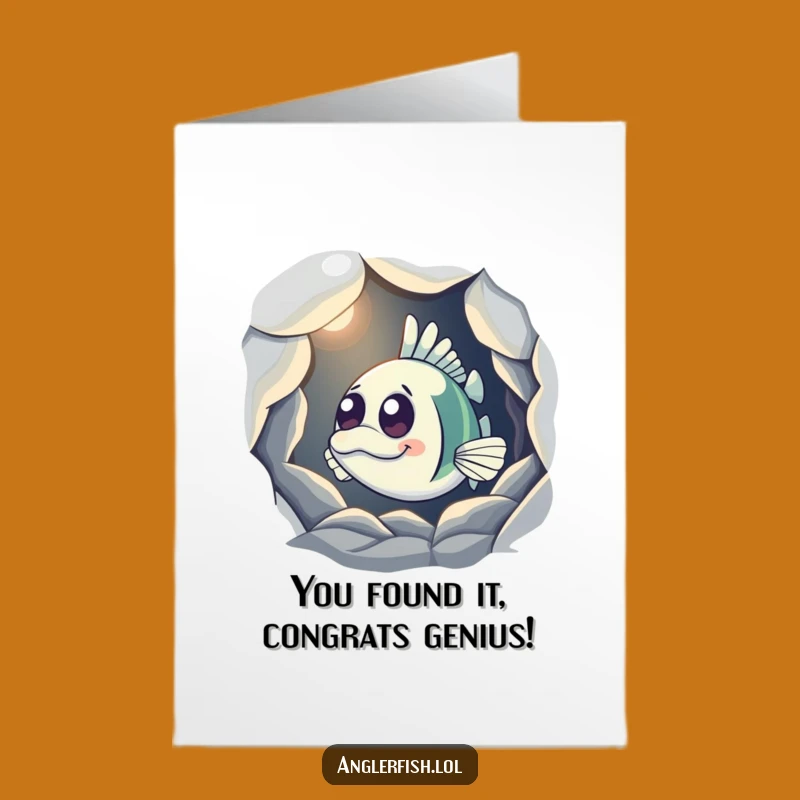 Free Printable Congrats Card: Anglerfish Cave Discovery Funny Downloadable Gift