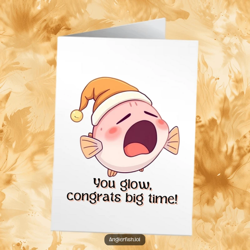 Funny Free Printable Congrats Card: Yawning anglerfish in a nightcap, celebrating accomplishments with a sleepy smile.