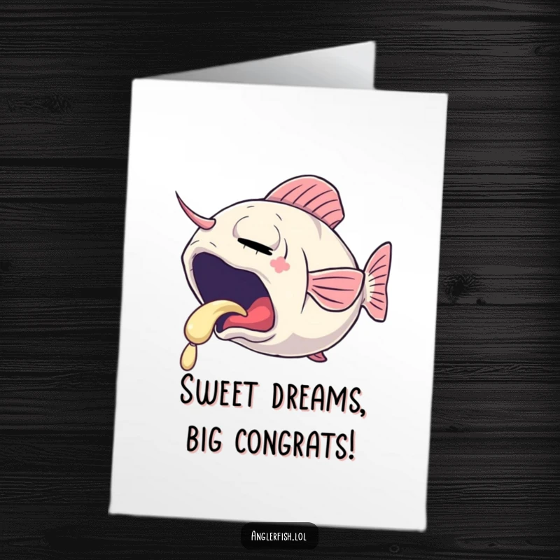 Funny Free Printable Congrats Card: A sleepy anglerfish yawns, its lure giving off a dim, soft light.