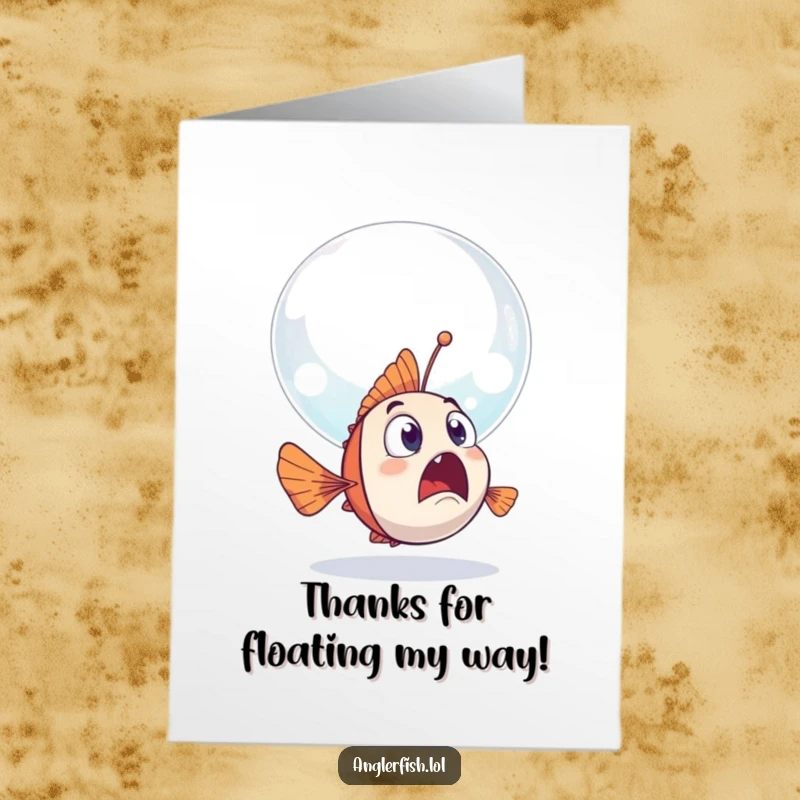 Funny free printable anglerfish thank you card, a surprised fish floating near a big friendly bubble.