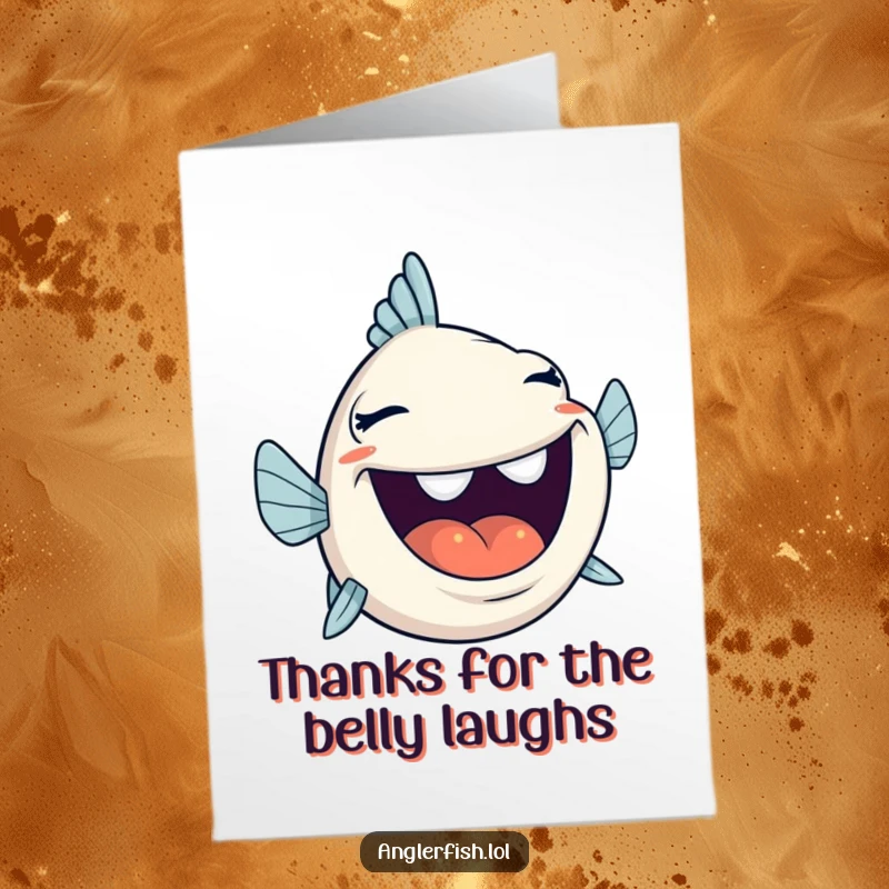 Funny Free Printable Thank You Card: An anglerfish character joyfully opening its mouth in a big laugh, a humorous thank you.