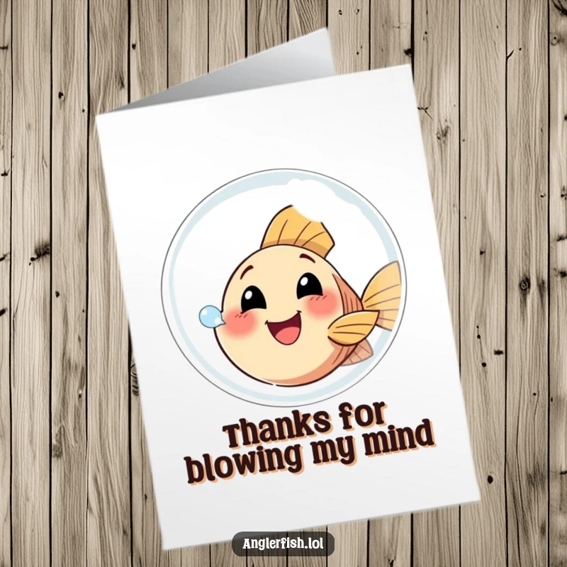 Funny Free Printable Thank You Card: A small, happy anglerfish focused on blowing a huge bubble, signifying an overflowing thank you.